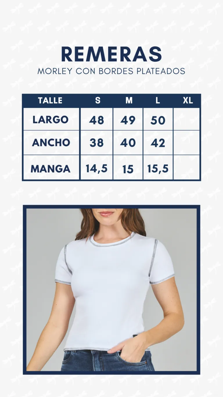 Tabla de medidas · Remera Morley con bordes plateados
